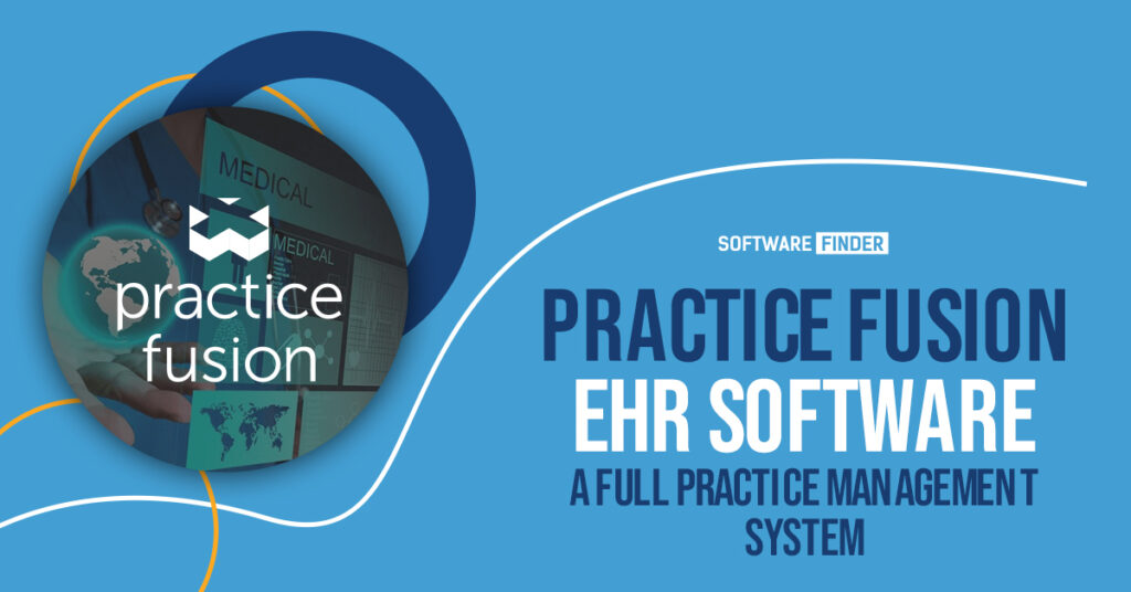 Practice Fusion EMR and its Features