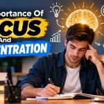 The Importance Of Focus And Concentration